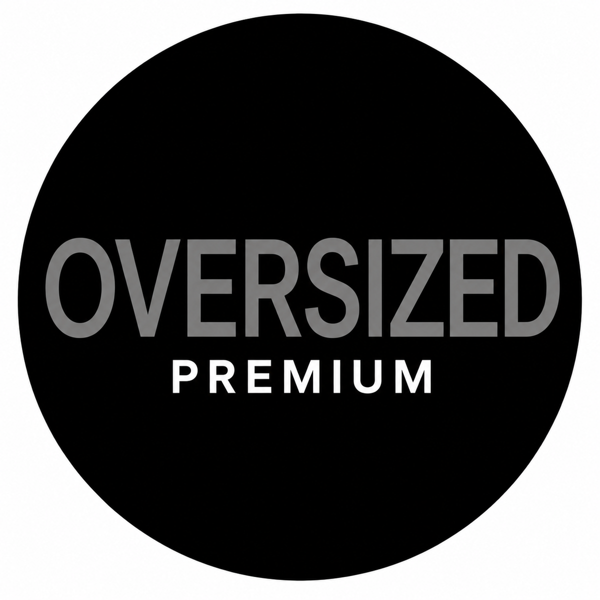 OVERSIZED PREMIUM